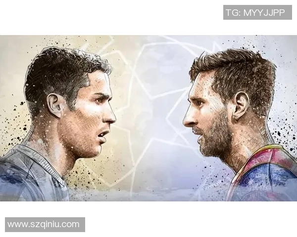 两大足球天才争霸赛:梅西与C罗谁主沉浮的终极对决 两大足球天才争霸赛:梅西与C罗谁主沉浮的终极对决